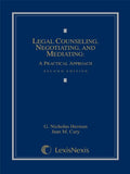 Legal Counseling, Negotiating, and Mediating: A Practical Approach