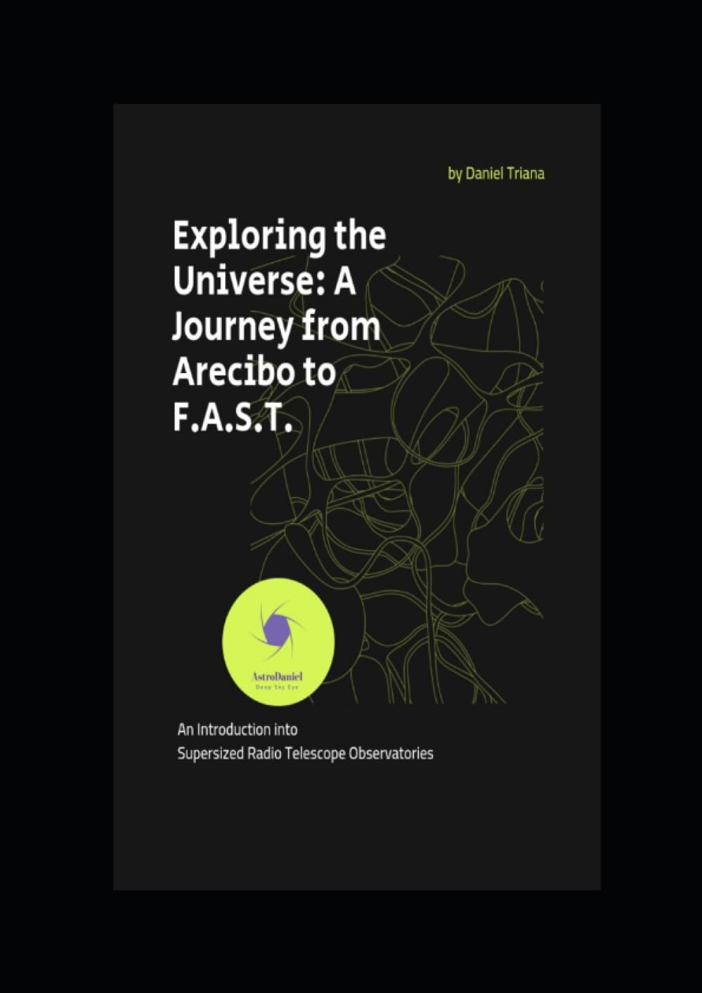 Exploring the Universe A Journey from Arecibo to FAST: An Introduction into Supersize Radio Telescope Observatories
