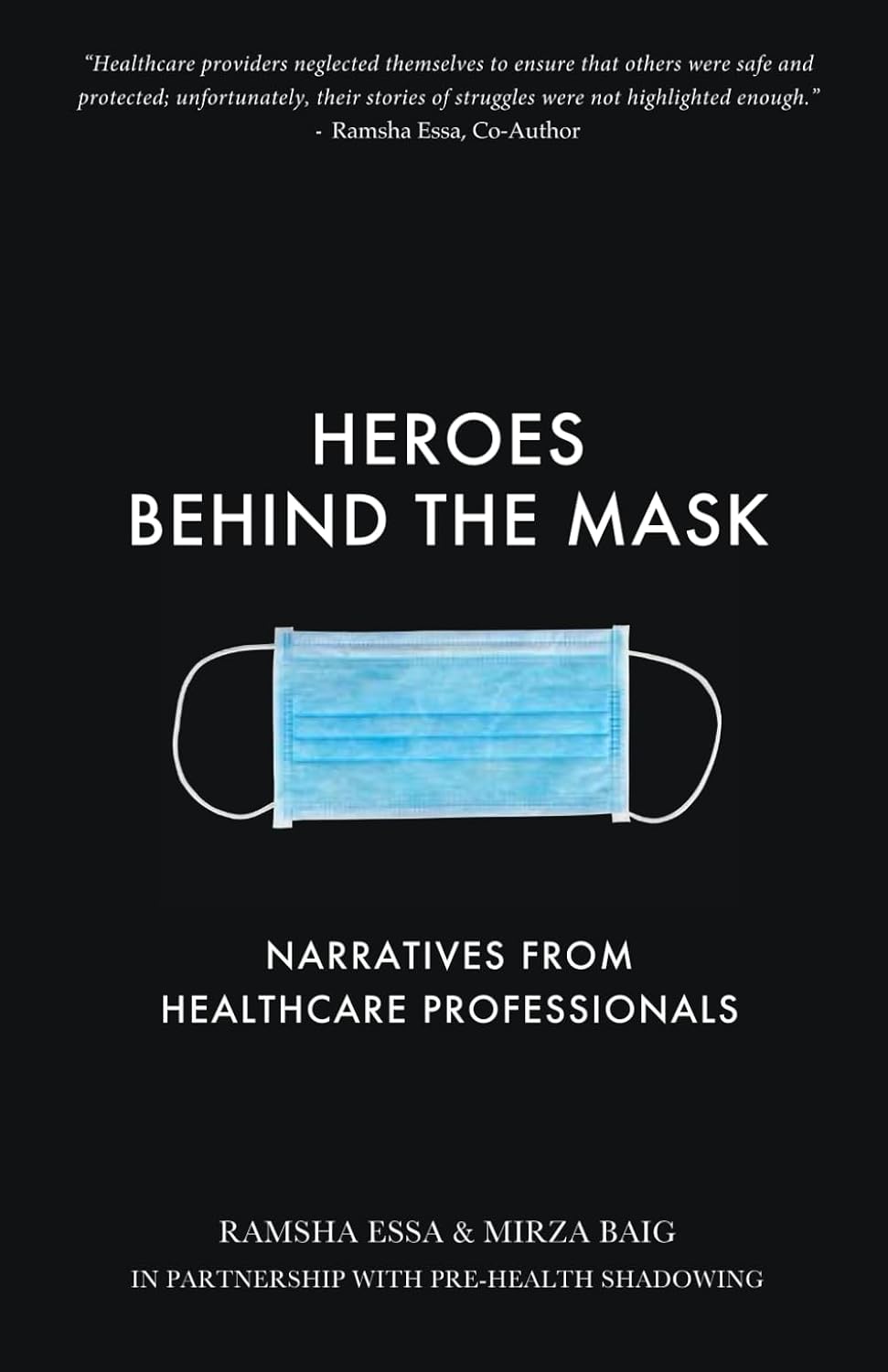Heroes Behind the Mask