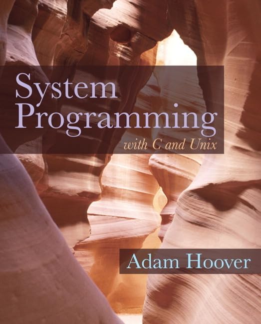System Programming with C and Unix