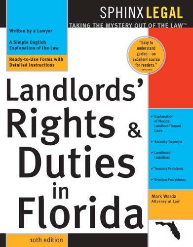 The Landlords' Rights & Duties in Florida (Legal Survival Guides Book 0)