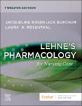 Lehne's Pharmacology for Nursing Care