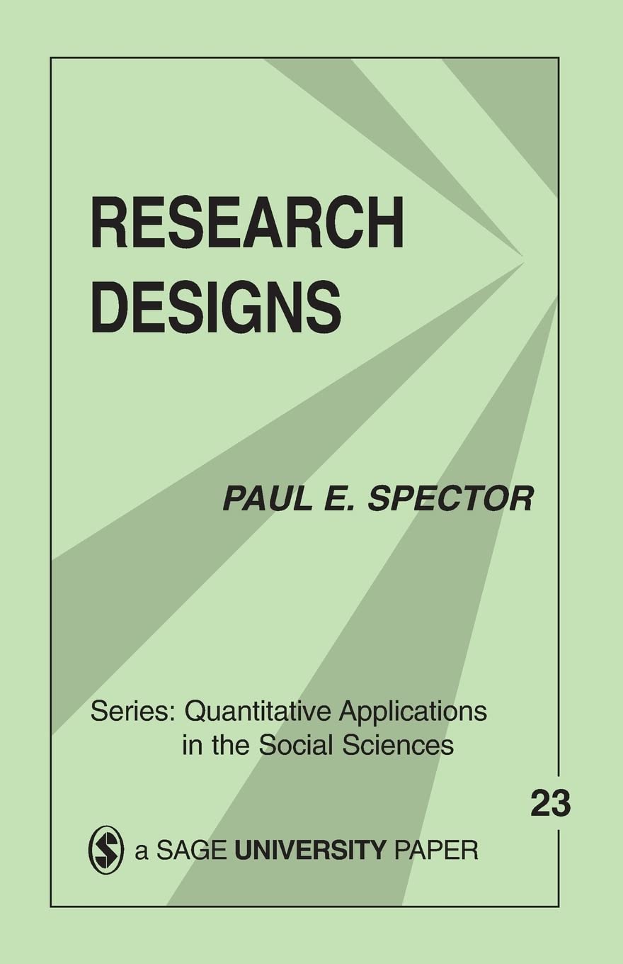 Research Designs (Quantitative Applications in the Social Sciences)