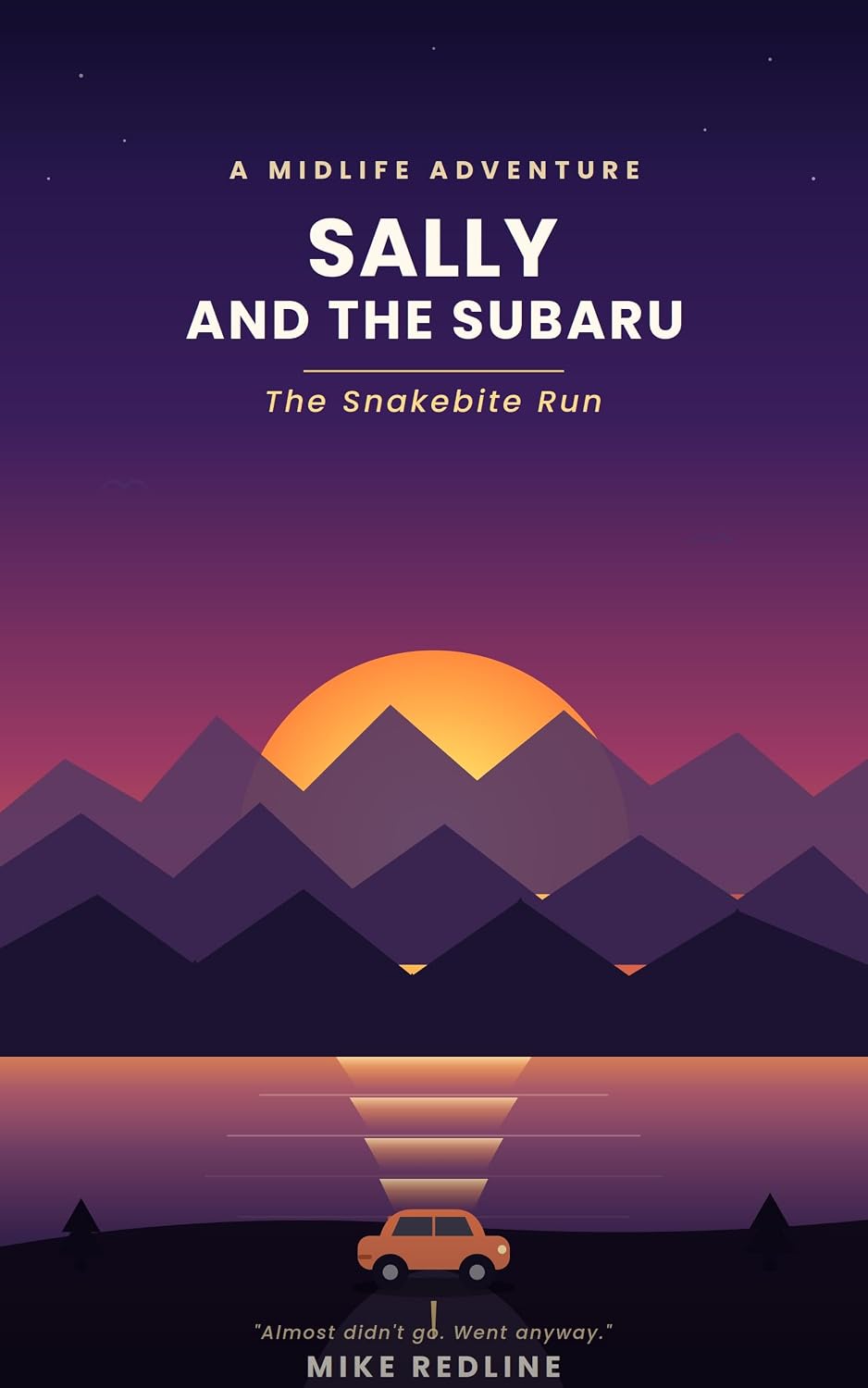 Sally and the Subaru: The Snakebite Run