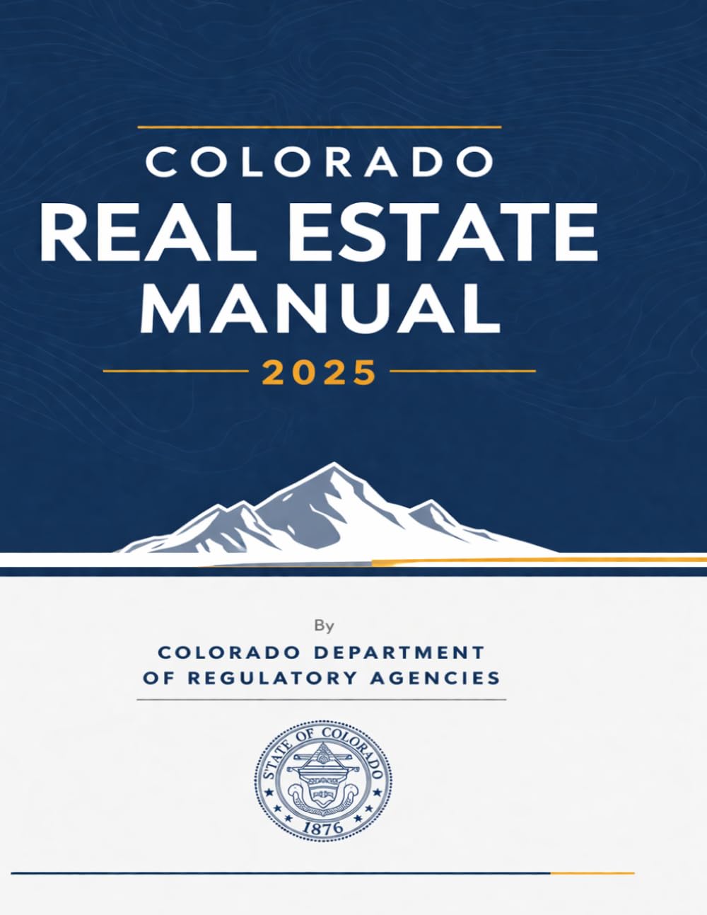 Colorado Real Estate Manual: 2025