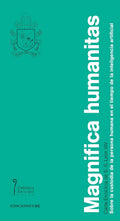 Magnifica humanitas: Sobre la custodia de la persona humana en el tiempo de la inteligencia artificial (Spanish Edition)