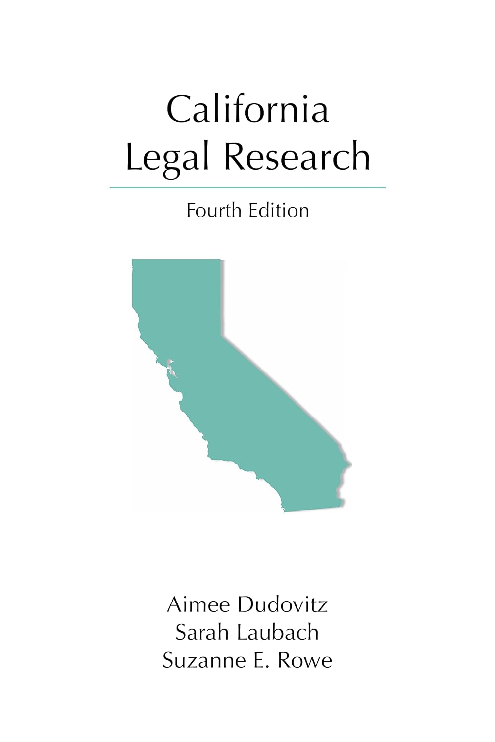 California Legal Research (Legal Research Series)