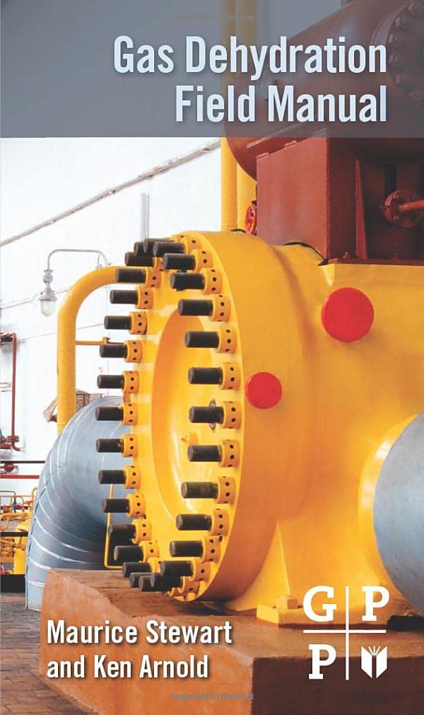 Gas Dehydration Field Manual
