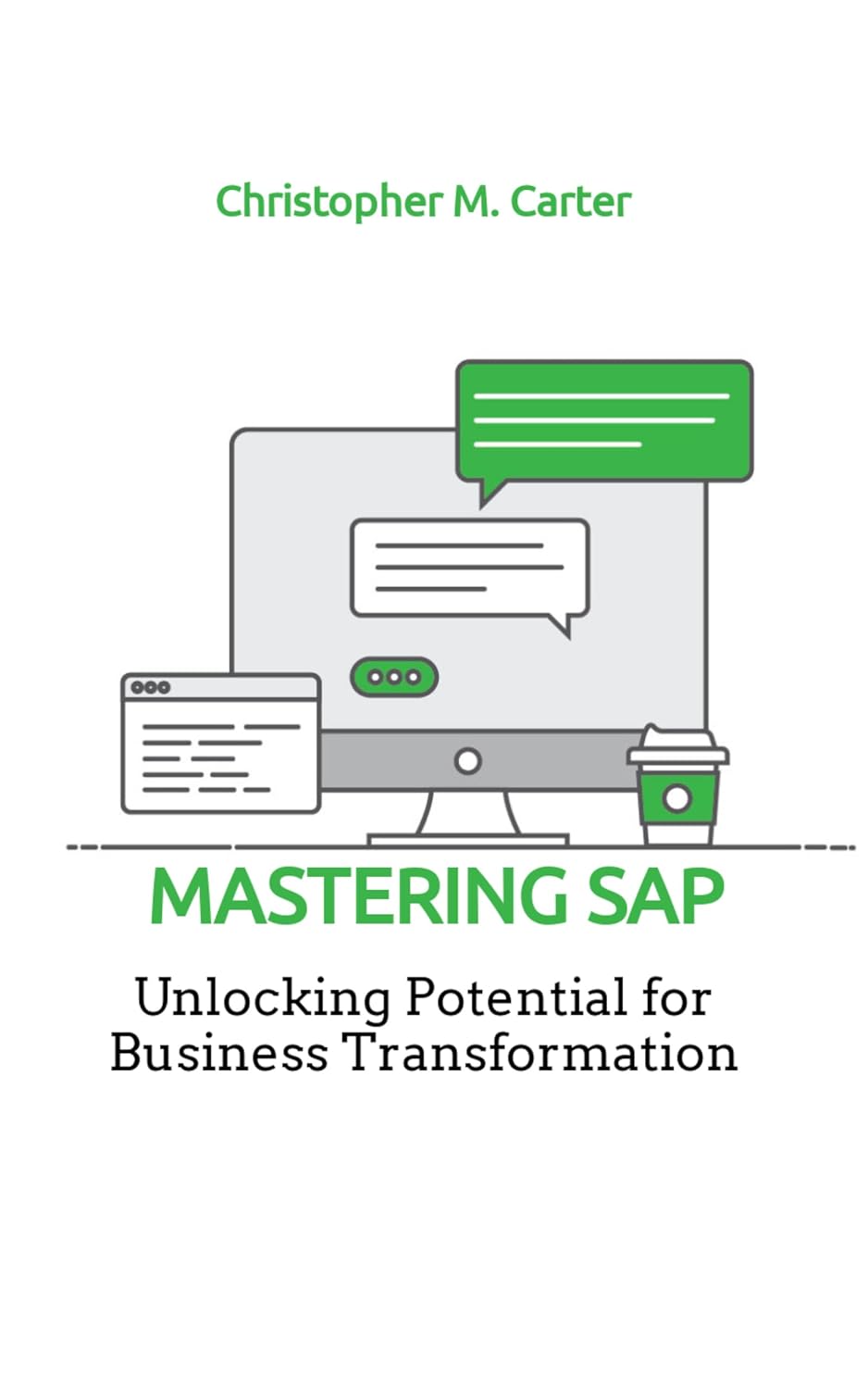 Mastering SAP: Unlocking Potential for Business Transformation