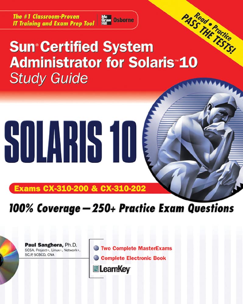 Sun (R) Certified System Administrator for Solaris (TM) 10 Study Guide (Exams 310-200 & 310-202)