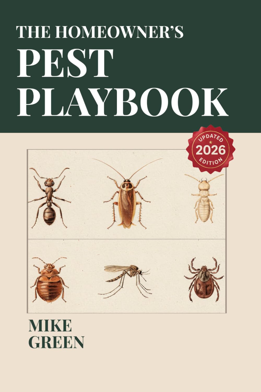 The Homeowner's Pest Playbook: What Actually Works Against the Bugs in Your House - and What You're Wasting Money On