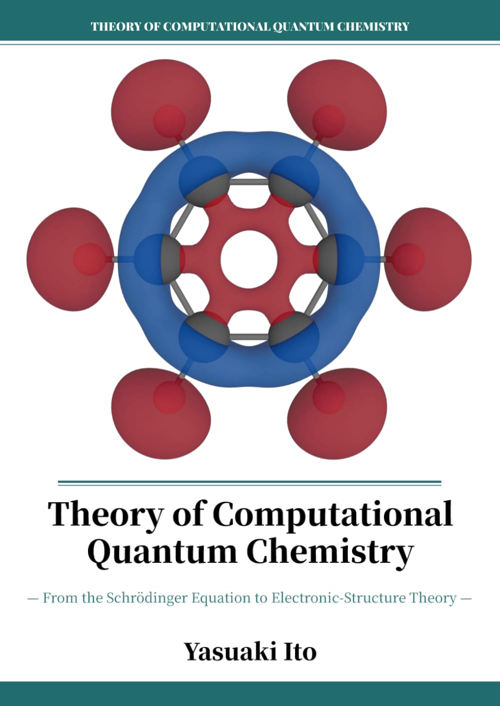 Theory of Computational Quantum Chemistry: From the Schrödinger Equation to Electronic-Structure Theory