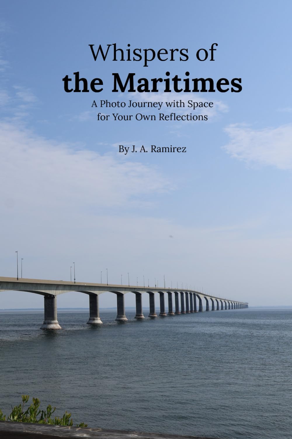 Whispers of the Maritimes: A Photo Journey with Space for Your Own Reflections