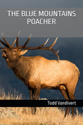 THE BLUE MOUNTAINS POACHER