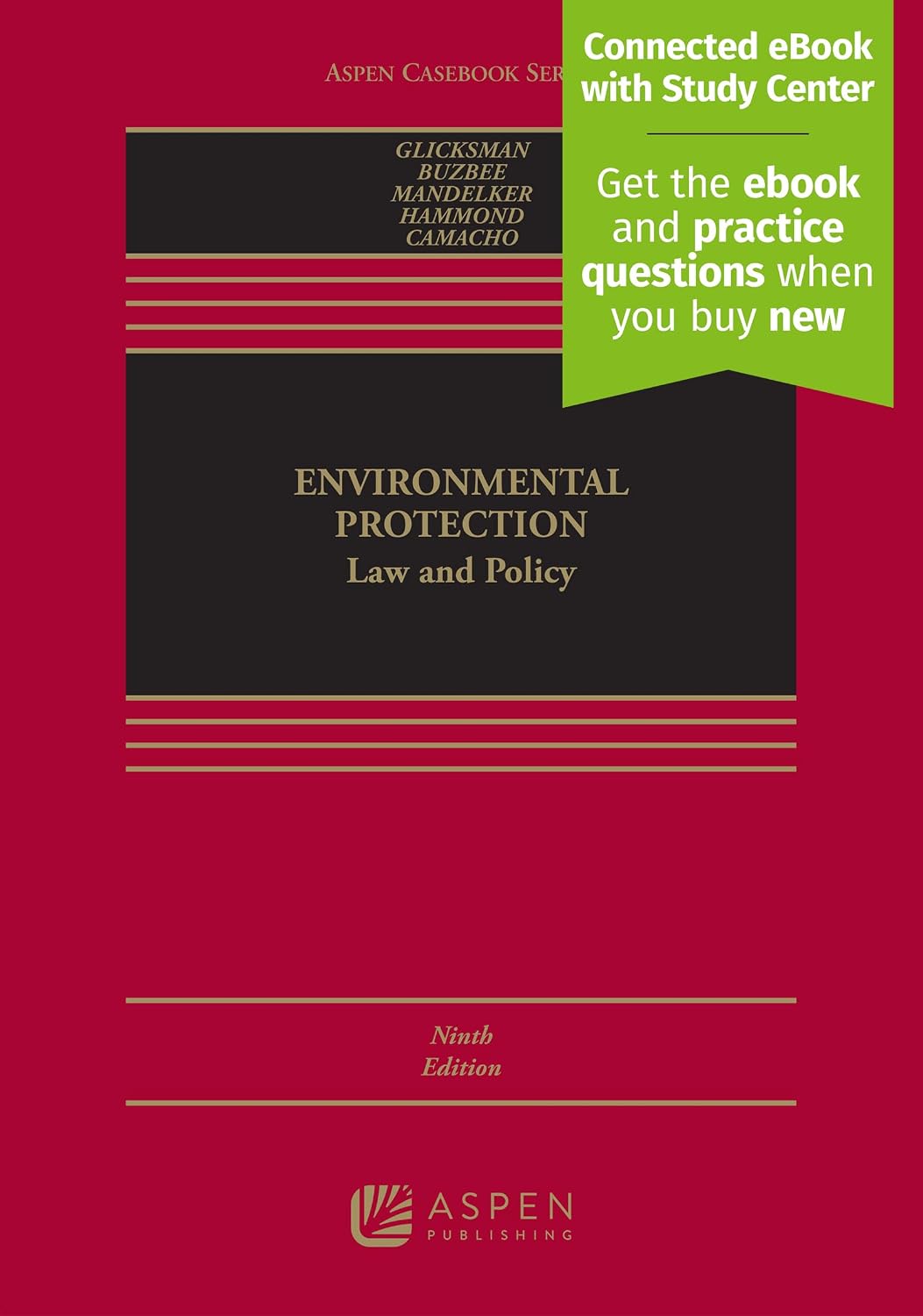 Environmental Protection: Law and Policy [Connected eBook with Study Center] (Aspen Casebooks)