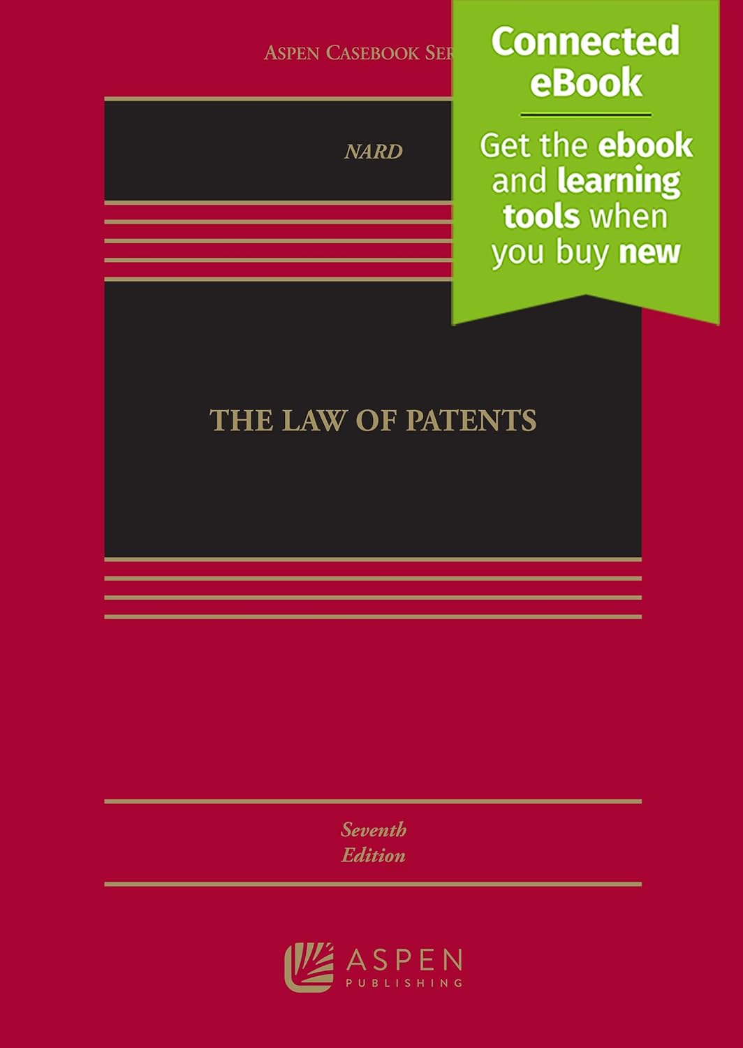 The Law of Patents: Connected Ebook (Aspen Casebook)