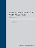 Entertainment Law and Practice, Third Edition