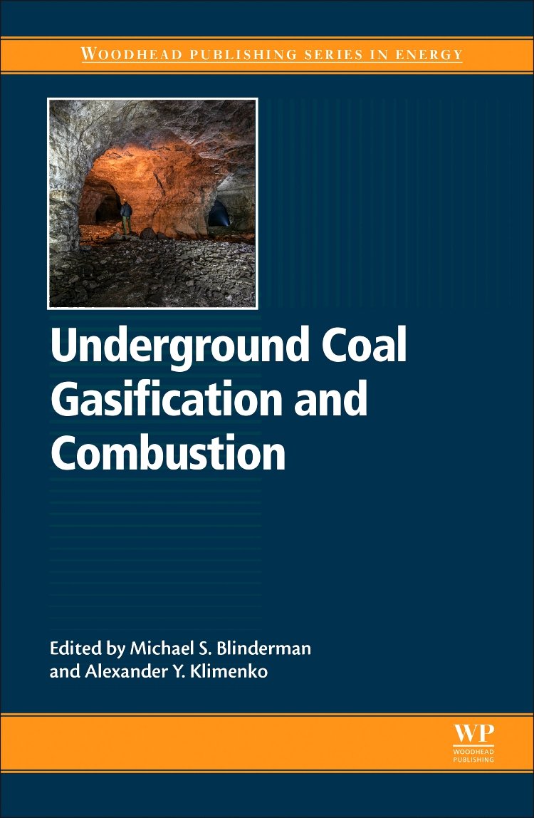 Underground Coal Gasification and Combustion (Woodhead Publishing Series in Energy)
