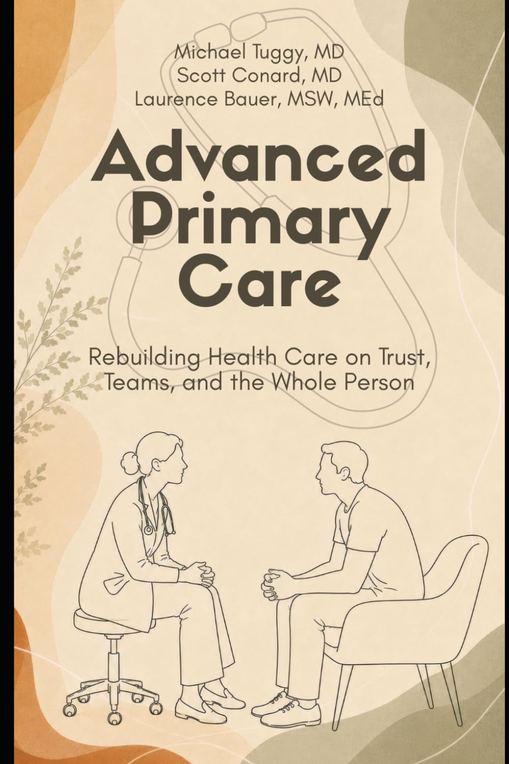 Advanced Primary Care: Moving from Fee-for-Service to Prepaid, Whole Person Value-Based Care