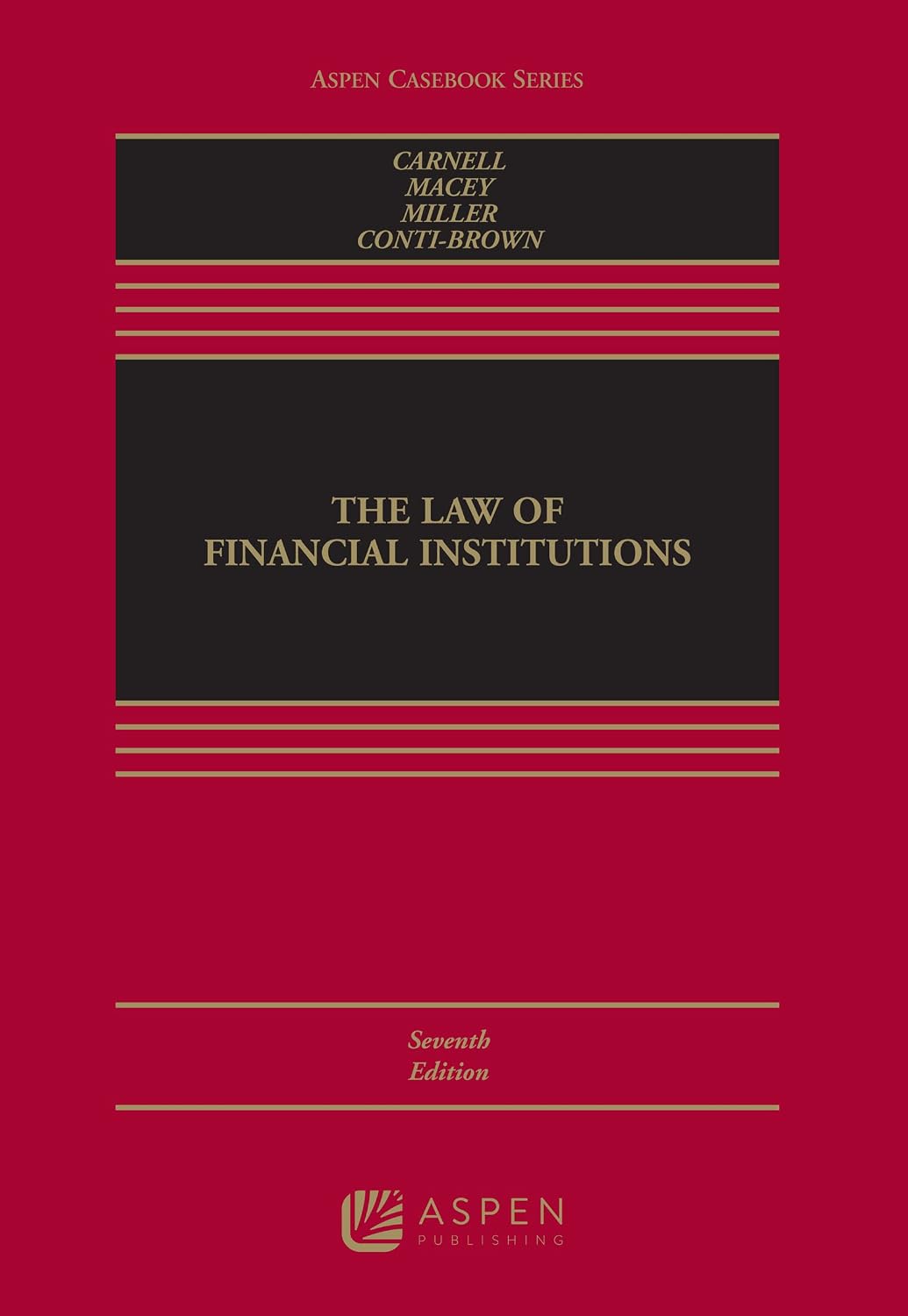 The Law of Financial Institutions [Connected eBook] (Aspen Casebook)