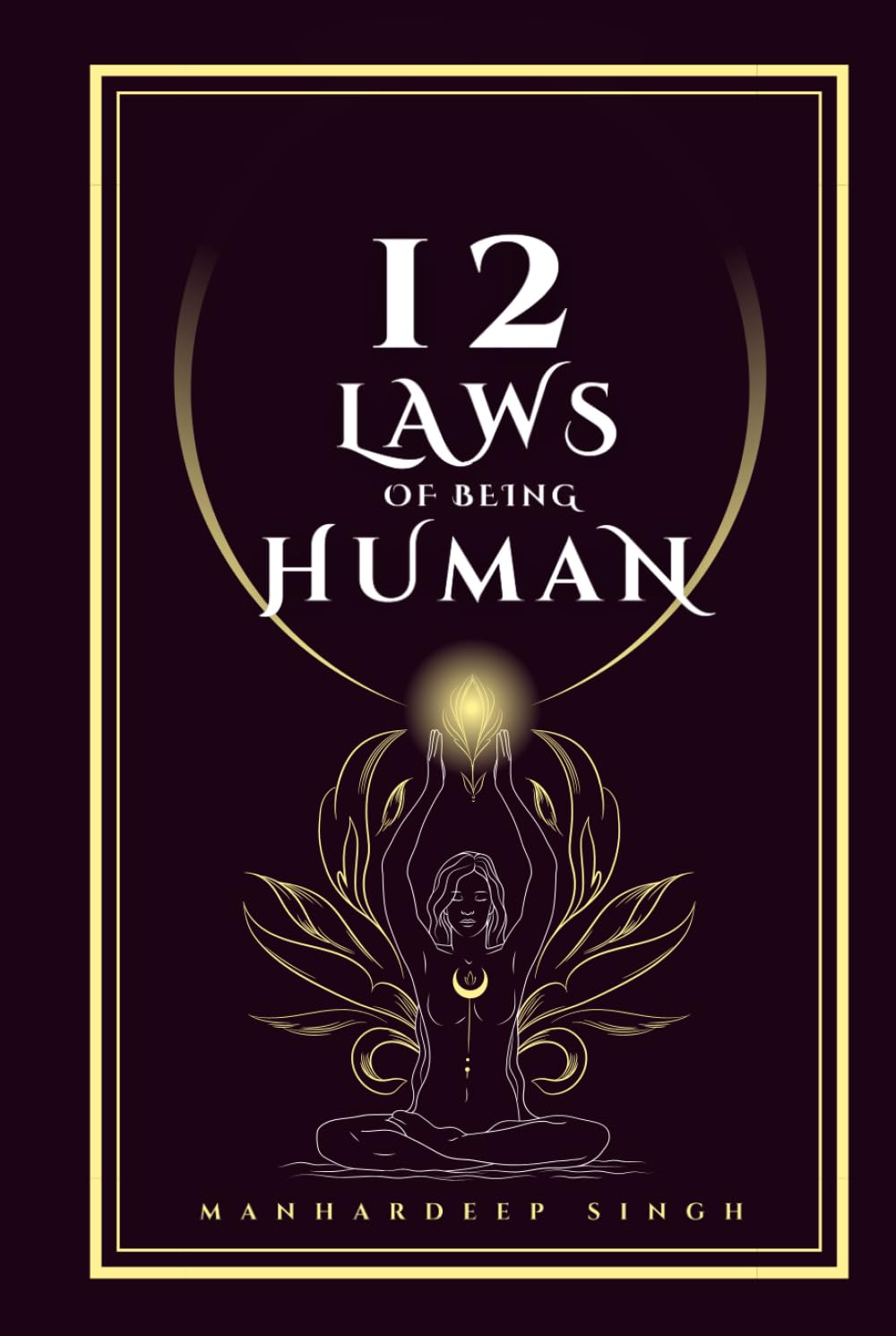 12 Laws of being Human