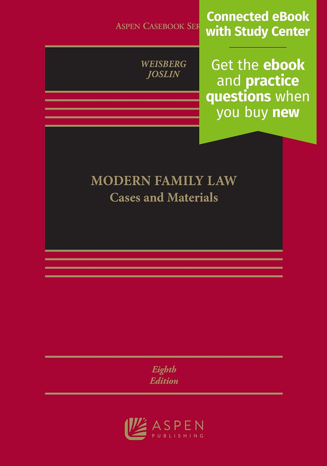Modern Family Law: Cases and Materials [Connected eBook with Study Center] (Aspen Casebook) (Aspen Casebook Series)
