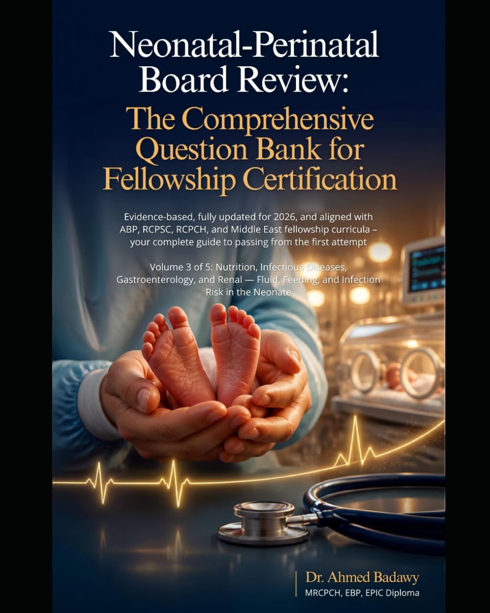Neonatal-Perinatal Board Review: The Comprehensive Question Bank for Fellowship Certification (Neonatal-Perinatal Board Review Question Bank)