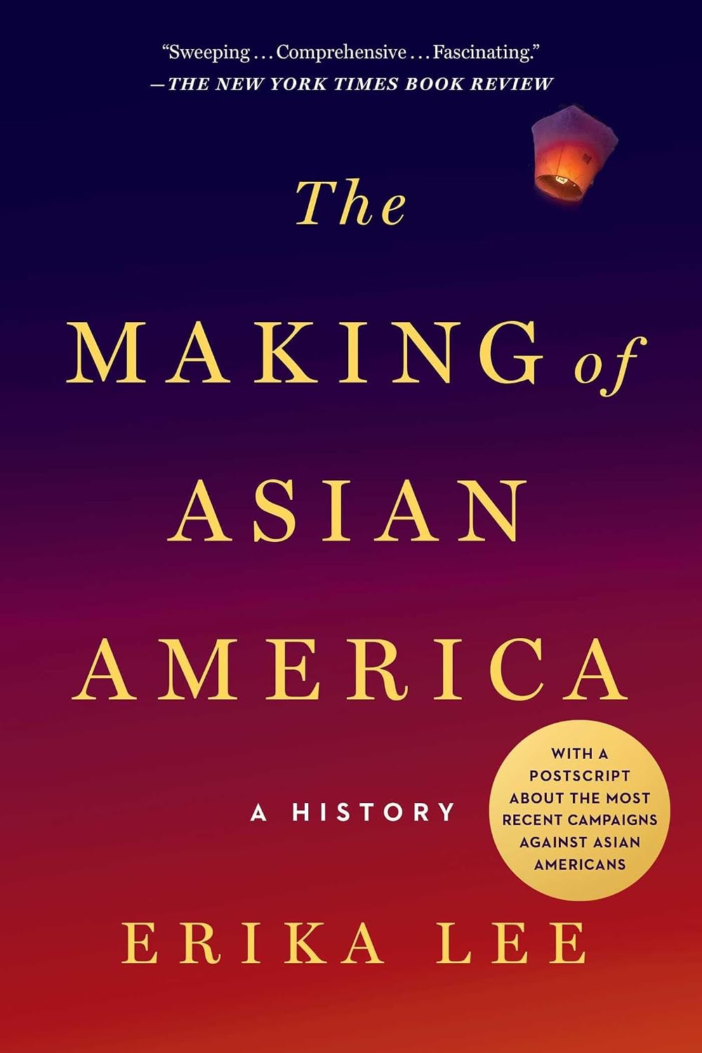 The Making of Asian America: A History (Printing may vary)
