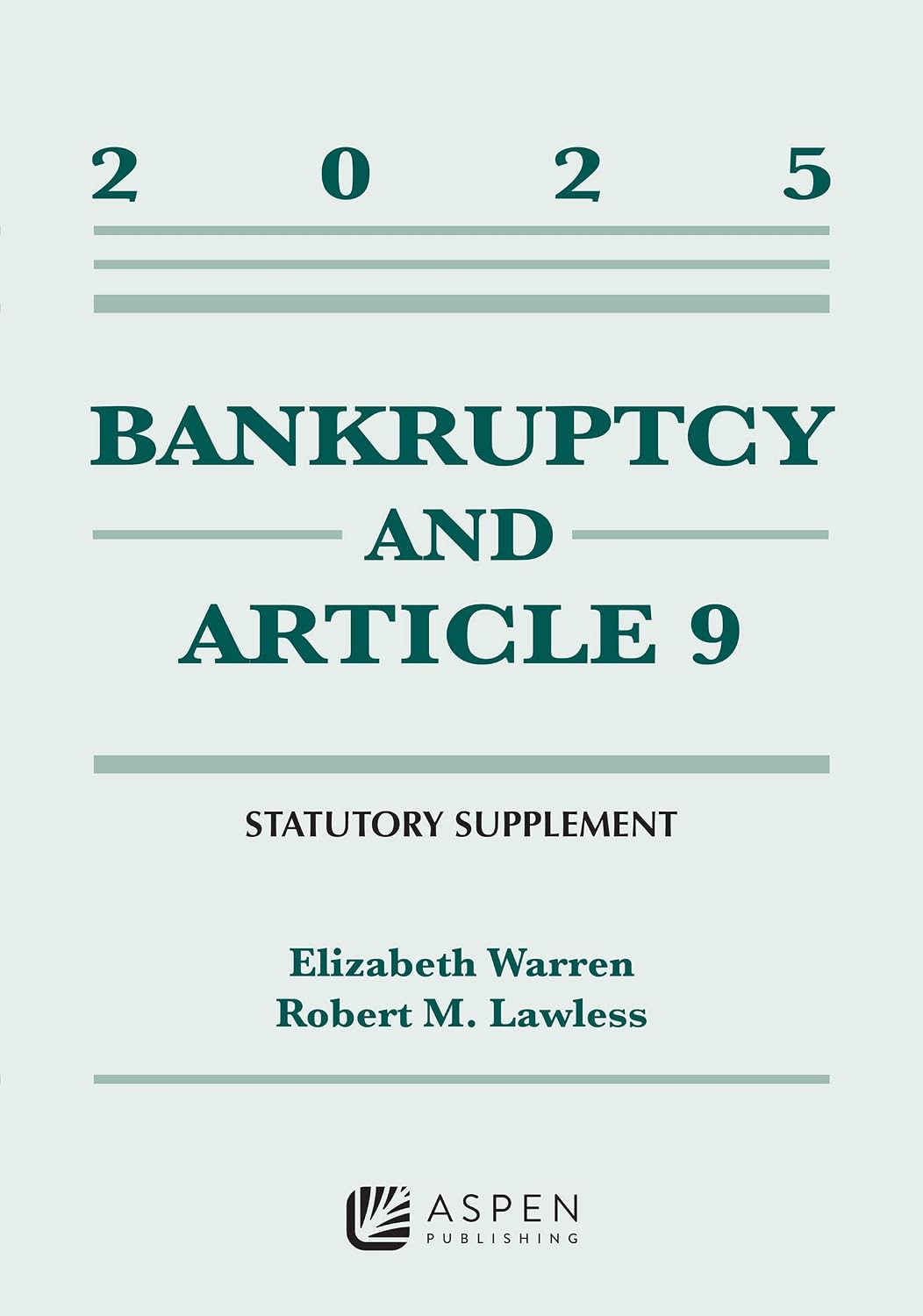 Bankruptcy and Article 9: 2025 Statutory Supplement