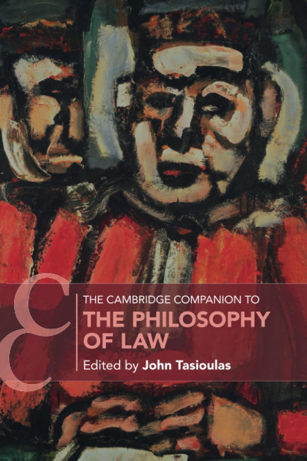 The Cambridge Companion to the Philosophy of Law