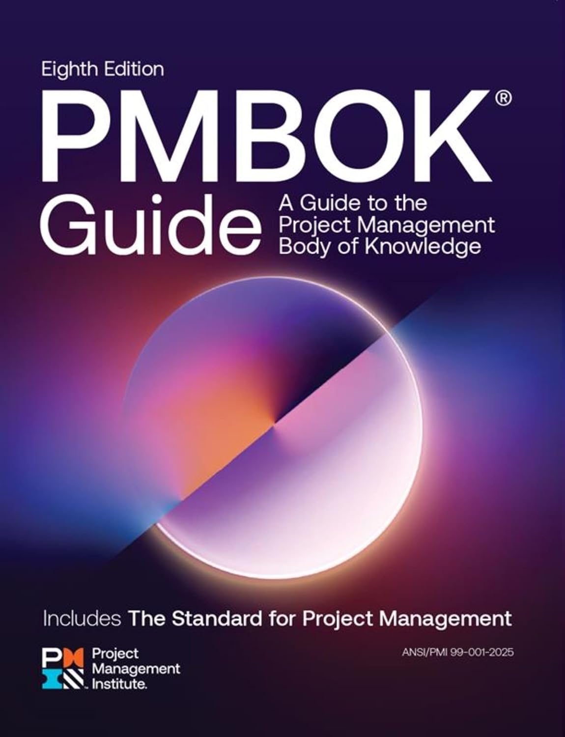 A Guide to the Project Management Body of Knowledge (PMBOK® Guide) ― Eighth Edition and The Standard for Project Management