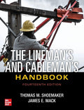 The Lineman's and Cableman's Handbook, Fourteenth Edition