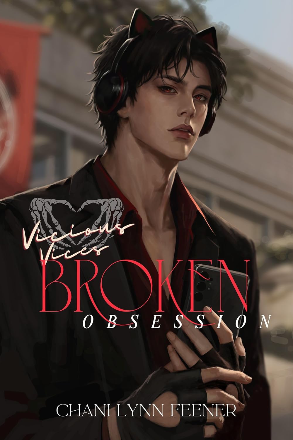 Broken Obsession : A Dark MM Sci-Fi Stalker Romance (Vicious Vices Book 1)