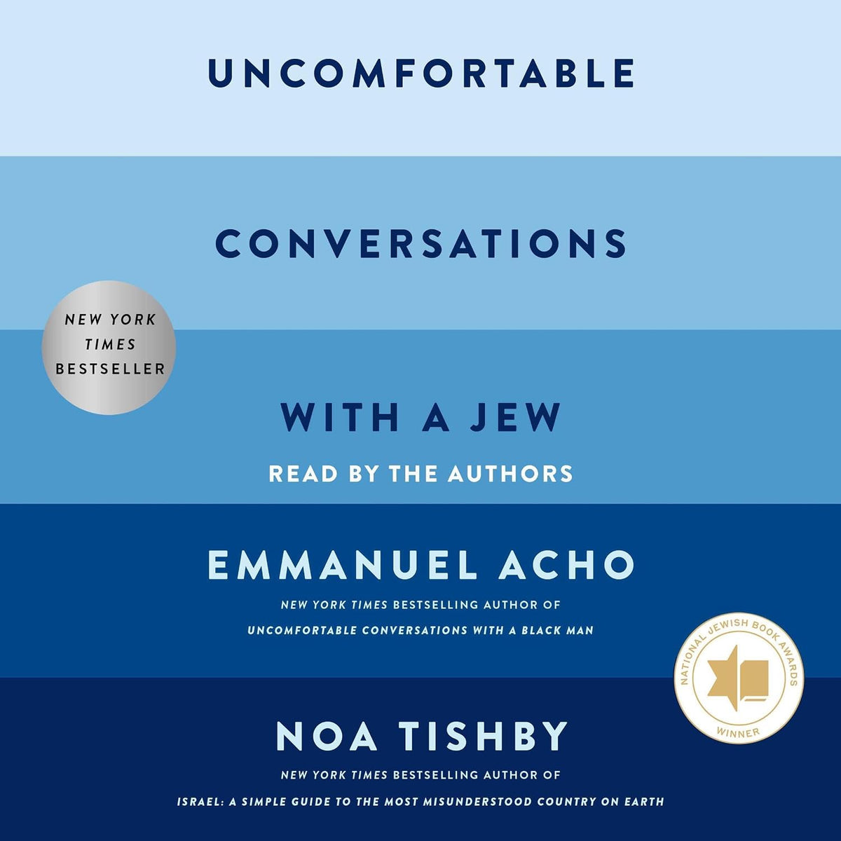 Uncomfortable Conversations with a Jew