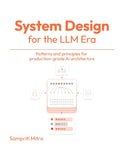 System Design for the LLM Era: Patterns and principles for production-grade AI architecture