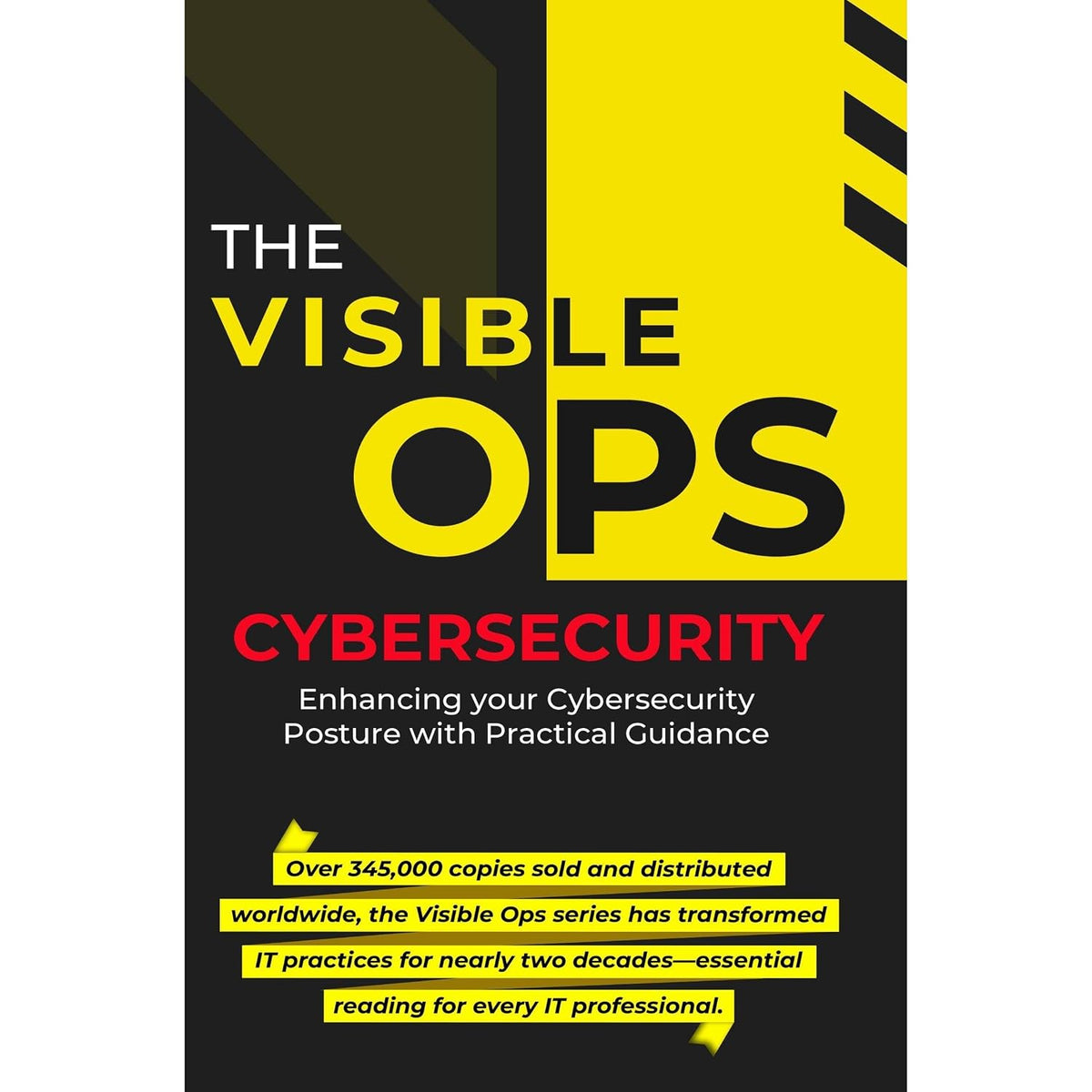Visible OPS Cybersecurity: Enhancing Your Cybersecurity Posture with Practical Guidance
