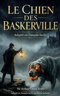 Le Chien des Baskerville en Français Facile (French Edition)