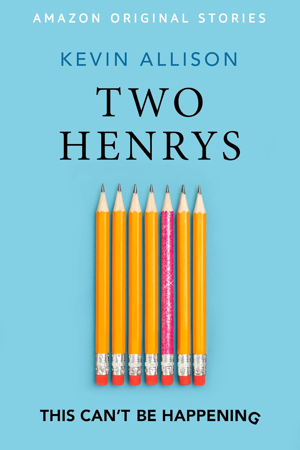 Two Henrys (This Can't Be Happening collection)