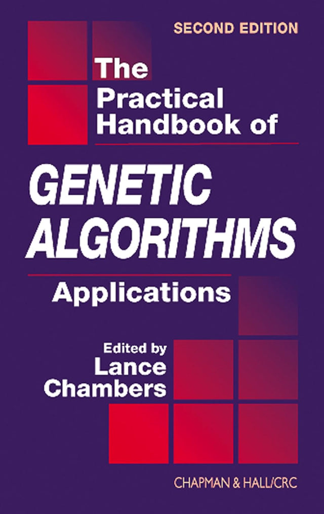 The Practical Handbook of Genetic Algorithms: Applications, Second Edition