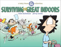 Surviving the Great Indoors: A Baby Blues Collection (Volume 36)