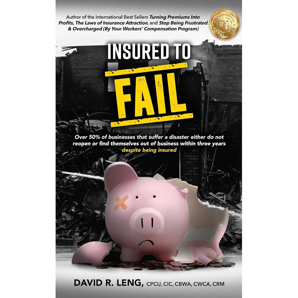 Insured To Fail: Why do over 50% of businesses fail to reopen after a disaster, or close within three years of reopening? Despite being insured!