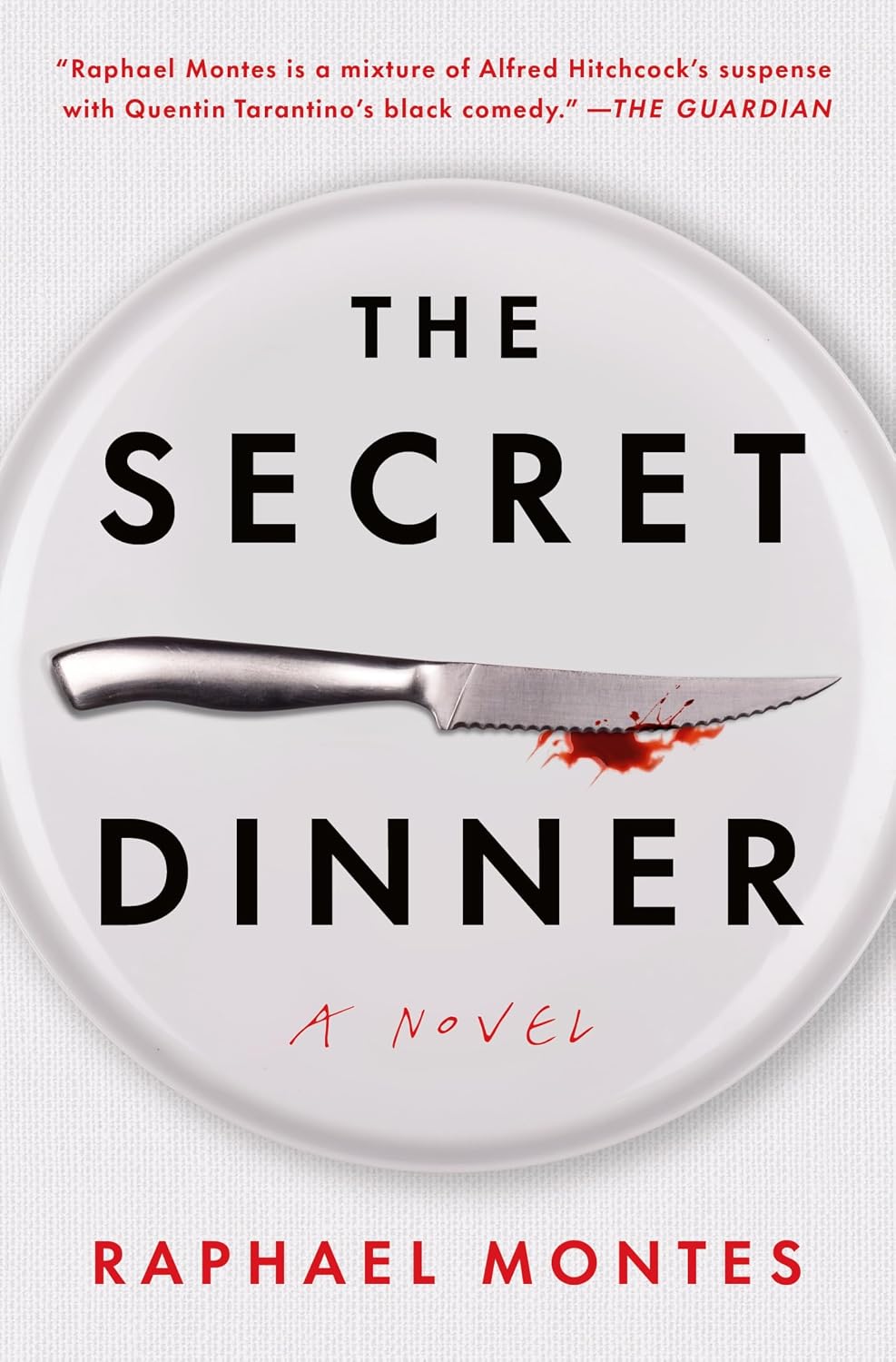 The Secret Dinner: A Novel