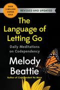 The Language of Letting Go: Daily Meditations on Codependency