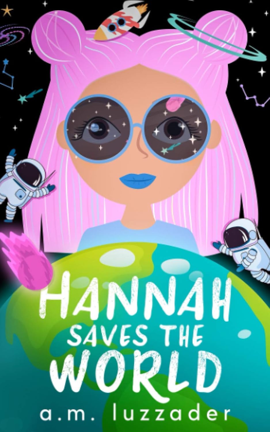 Hannah Saves the World: Book 1: Middle Grade Mystery Fiction
