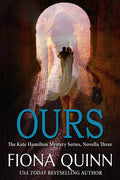 Ours (Kate Hamilton Mysteries Book 3)