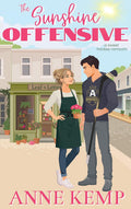 The Sunshine Offensive: A Sweet Hockey RomCom (Alexandria Dominion Hockey Book 1)