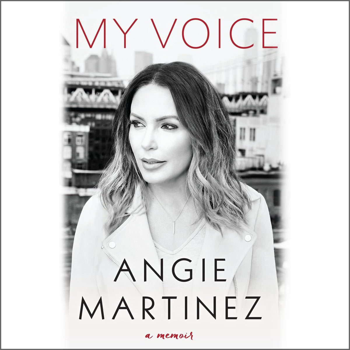 My Voice: A Memoir