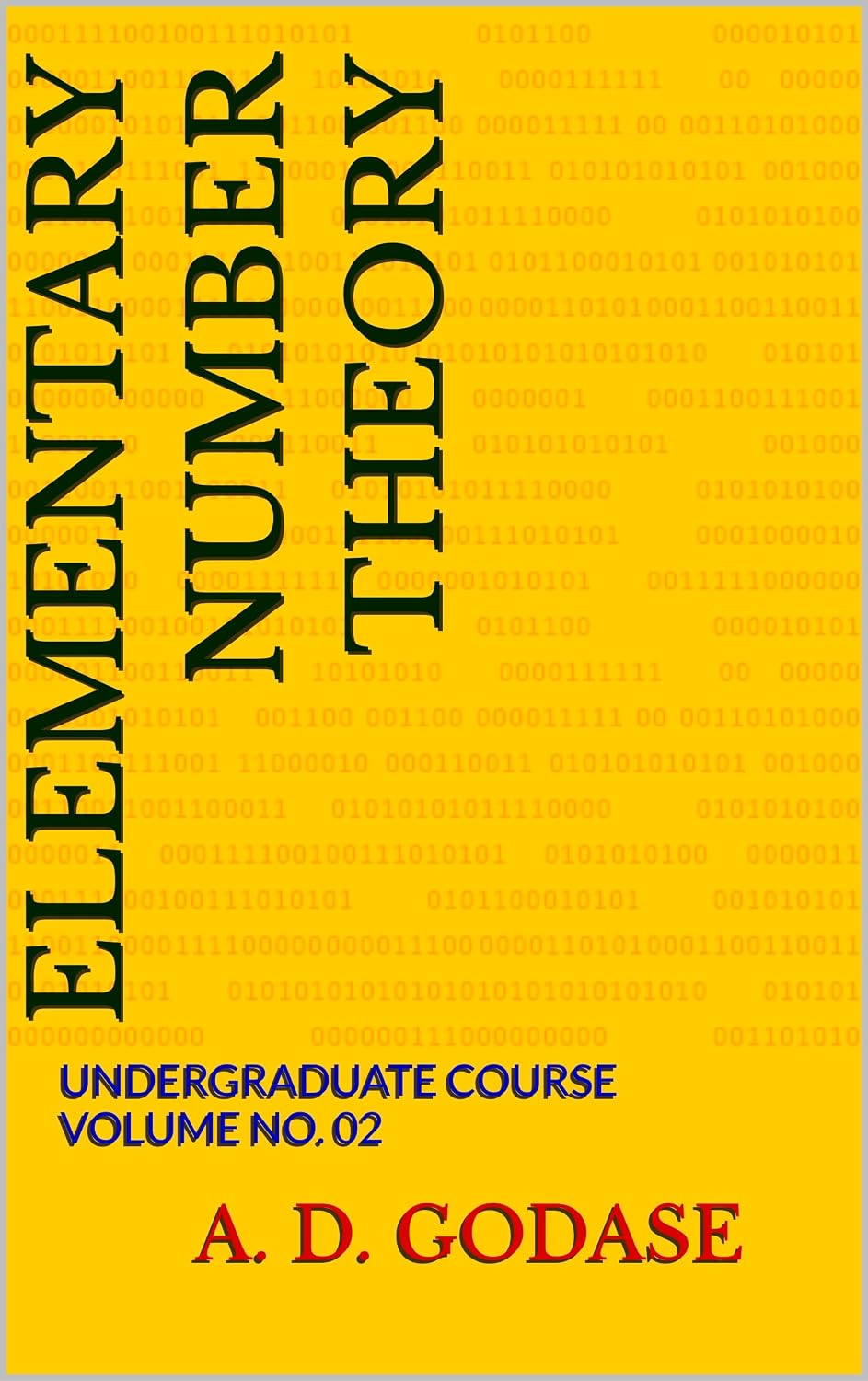ELEMENTARY NUMBER THEORY: UNDERGRADUATE COURSE