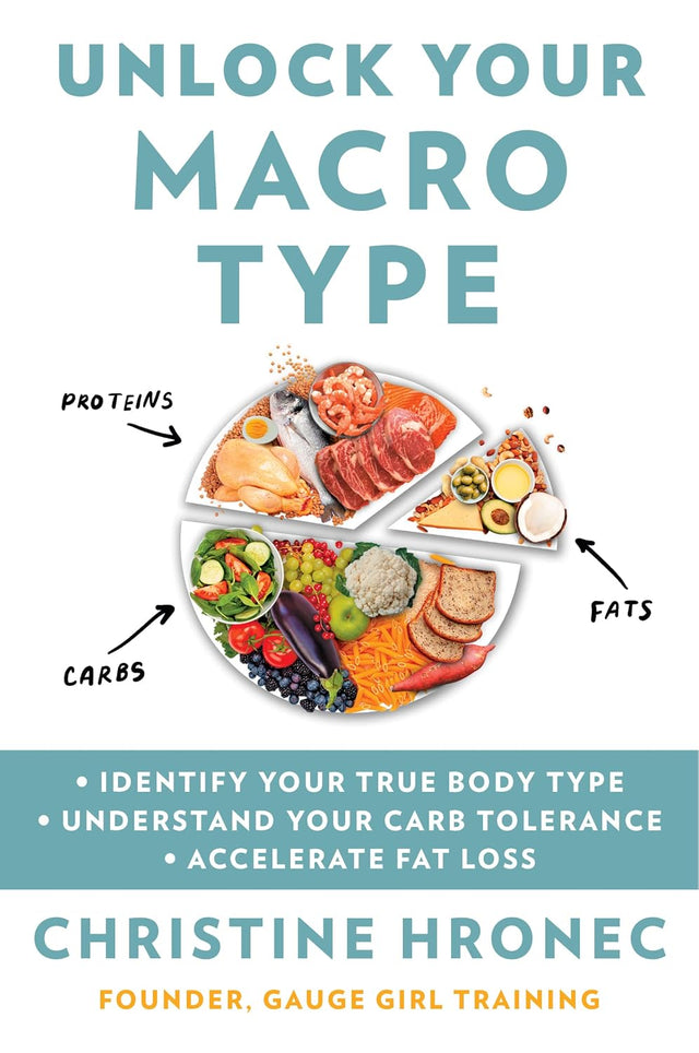 Unlock Your Macro Type: Identify Your True Body Type Understand Your Carb Tolerance Accelerate Fat Loss ― A Biochemical Engineer's Diet Book