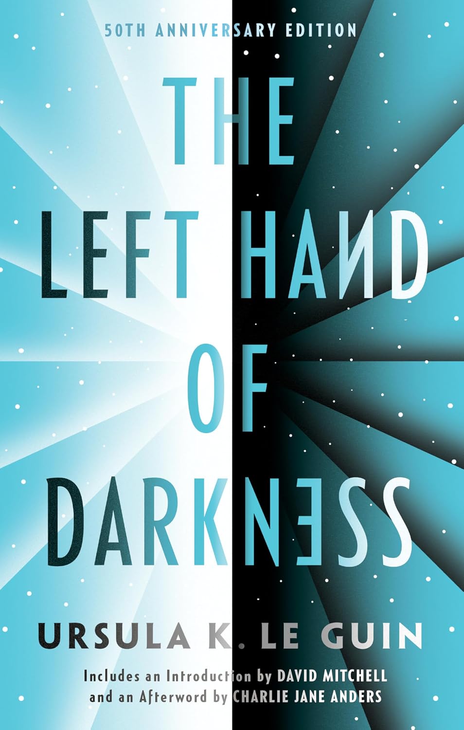 The Left Hand of Darkness: 50th Anniversary Edition (Ace Science Fiction)